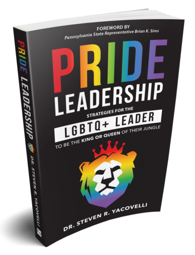 Pride Leadership LGBTQ Book by Steven Yacovelli