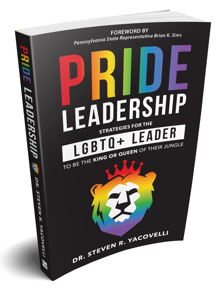 Pride Leadership LGBTQ Book by Steven Yacovelli